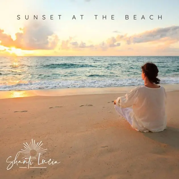 Sunset at the Beach meditation for relaxation and inner peace